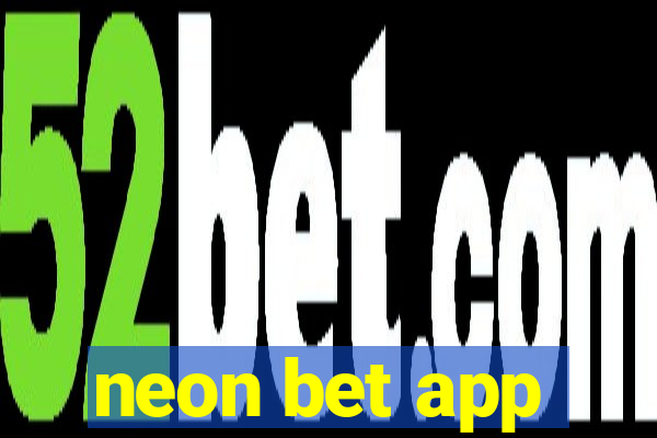 neon bet app